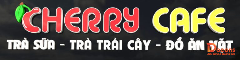 3D - Dự án bảng hiệu Cafe trà sữa Chery rẻ đẹp số 1 ở Bảo Lâm