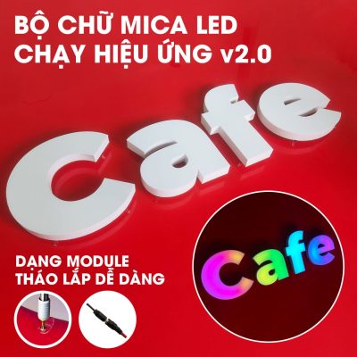 Bộ chữ CAFE công nghệ LED chạy hiệu ứng mới hiện đại thu hút khách cho quán